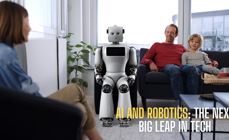 AI and Robotics: The Next Big Leap in Tech